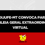 SINDIJUFE-MT CONVOCA SERVIDORES PARA ASSEMBLEIA VIRTUAL SOBRE PROPOSTA DE GESTÃO DE DESEMPENHO NO PJU