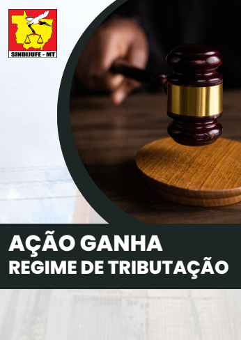 Ação Ganha: Regime de Tributação